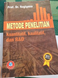 Image of Metode Penelitian Kuantitatif, Kualitatif dan R&D