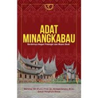 Image of ADAT MINANGKABAU Berdirinya Nagari Palangki dan Muaro Bodi