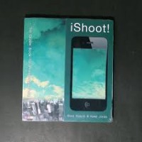 Image of iShoot  : The Guide Book for iPhoneographers