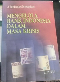 Image of Mengelola Bank Indonesia Dalam Masa Krisis