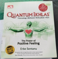 Image of Quantum Ikhlas Teknologi Aktivasi Kekuatan Hati