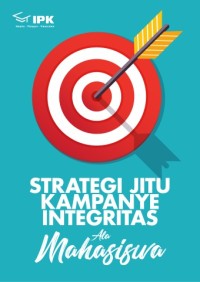 Image of Strategi Jitu Kampaye Integritas Ala Mahasiswa